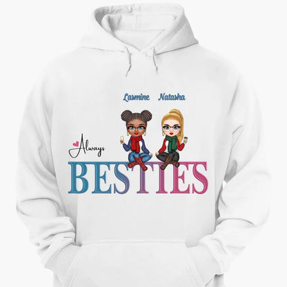 Personalized Hoodie - Gift For Friend - Always Besties ARND0014