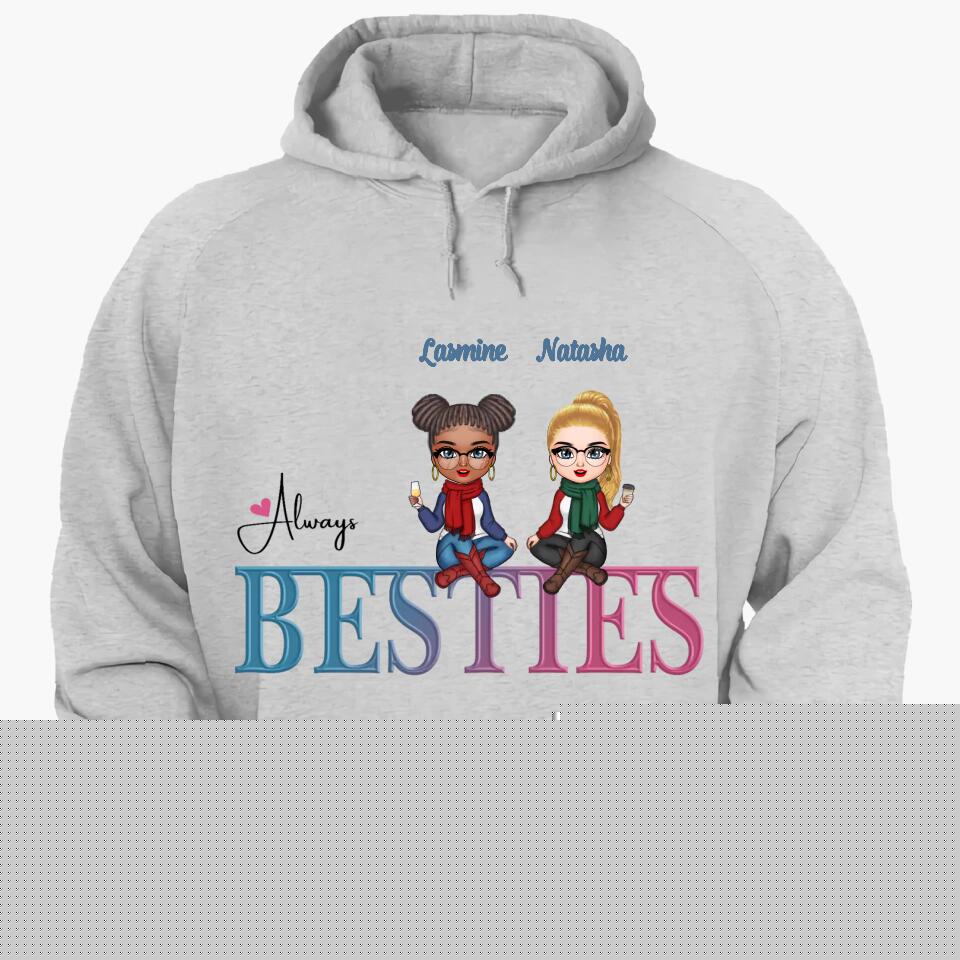 Personalized Hoodie - Gift For Friend - Always Besties ARND0014
