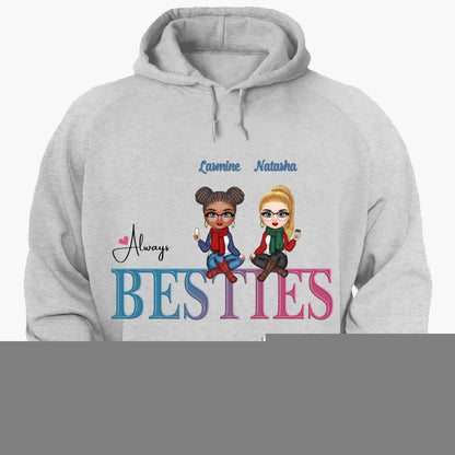 Personalized Hoodie - Gift For Friend - Always Besties ARND0014