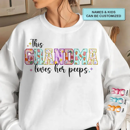 This Grandma Loves Her Peep - Personalized Custom Sweatshirt - Mother's Day Gift For Grandma, Mom, Family Members