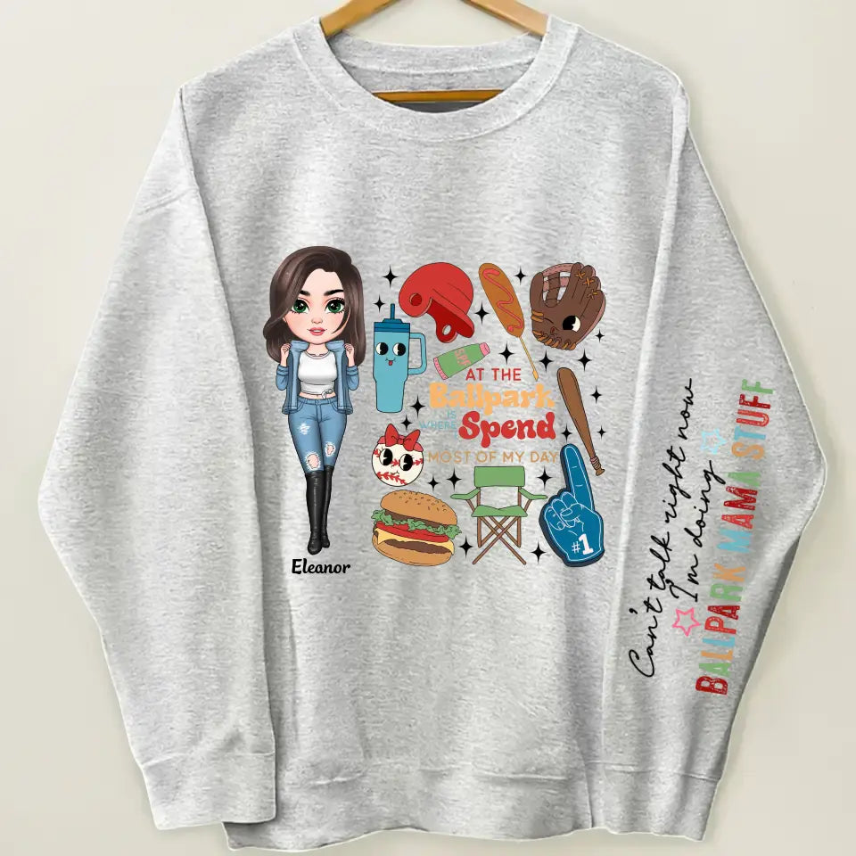 Cant Talk Right Now I Am Doing Ballpark Mama - Personalized Custom Sweatshirt - Mother's Day Gift For Grandma, Mom, Family Members
