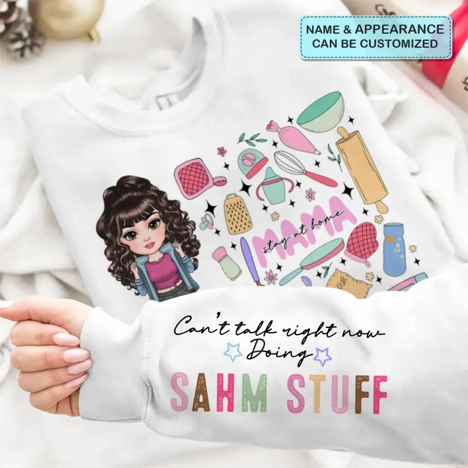 Cant Talk Right Now I Am Doing Stay At Home Mom Stuff - Personalized Custom Sweatshirt - Mother's Day Gift For Grandma, Mom, Family Members