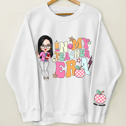 In My Teacher Era - Personalized Custom Sweatshirt - Teacher's Day, Appreciation Gift For Teacher