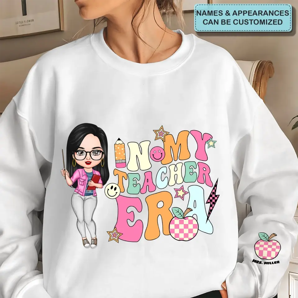 In My Teacher Era - Personalized Custom Sweatshirt - Teacher's Day, Appreciation Gift For Teacher