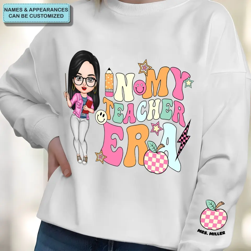 In My Teacher Era - Personalized Custom Sweatshirt - Teacher's Day, Appreciation Gift For Teacher