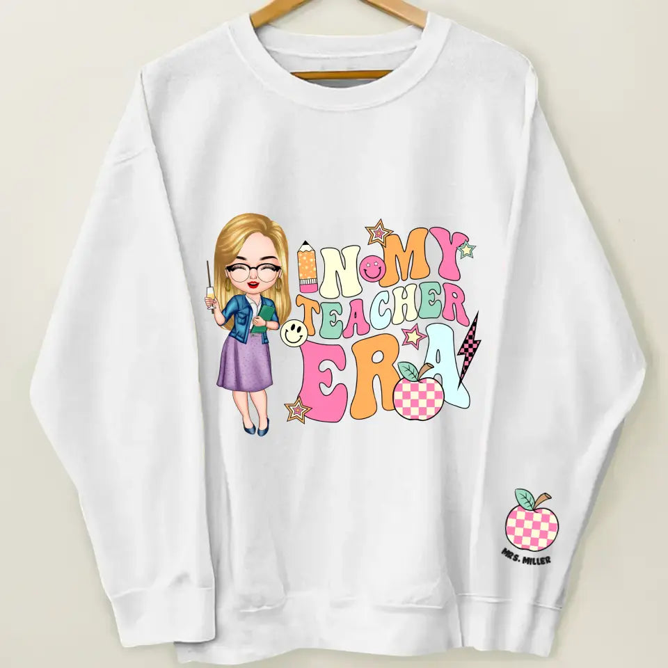 In My Teacher Era - Personalized Custom Sweatshirt - Teacher's Day, Appreciation Gift For Teacher