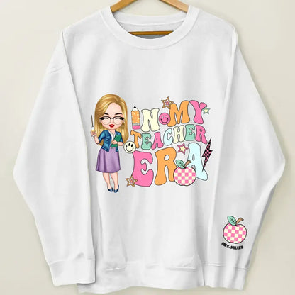 In My Teacher Era - Personalized Custom Sweatshirt - Teacher's Day, Appreciation Gift For Teacher