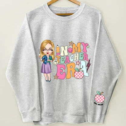 In My Teacher Era - Personalized Custom Sweatshirt - Teacher's Day, Appreciation Gift For Teacher