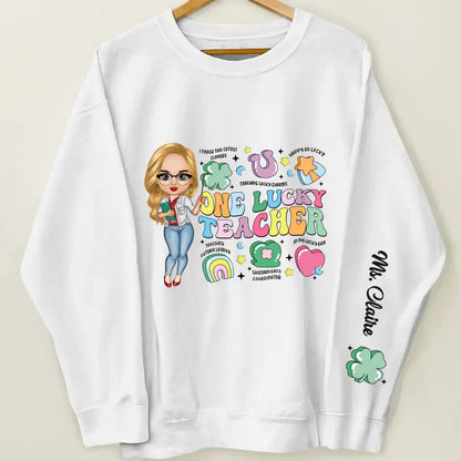 One Lucky Teacher - Personalized Custom Sweatshirt - Teacher's Day, Appreciation Gift For Teacher