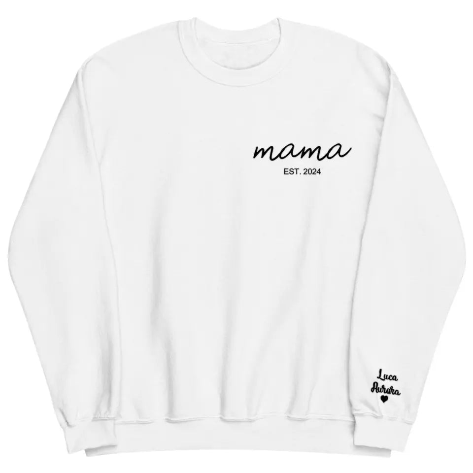 Mama Est Year Kids On Sleeve - Personalized Custom Embroidered Sweatshirt - Gift For Mom, Family Members