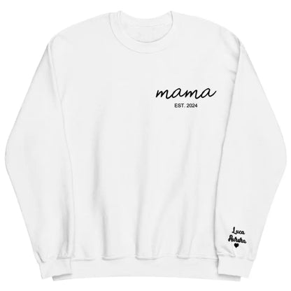 Mama Est Year Kids On Sleeve - Personalized Custom Embroidered Sweatshirt - Gift For Mom, Family Members
