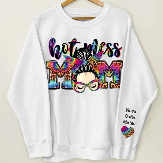 Hot Mess Mom - Personalized Custom Sweatshirt - Gift For Mom, Family Members