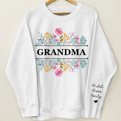 Love Flowers In Grandma's Garden - Personalized Custom Sweatshirt - Mother's Day Gift For Grandma, Family Members
