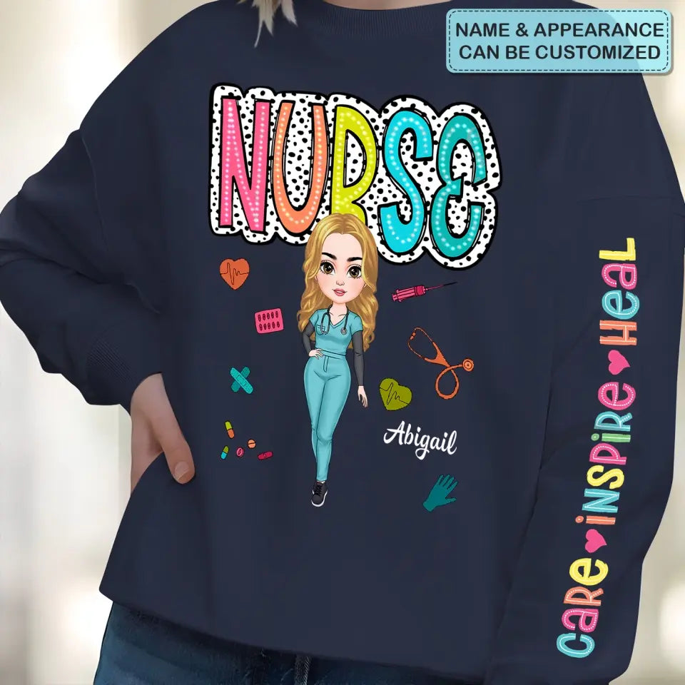 Care Inspire Heal  - Personalized Custom Sweatshirt - Nurse's Day, Appreciation Gift For Nurse