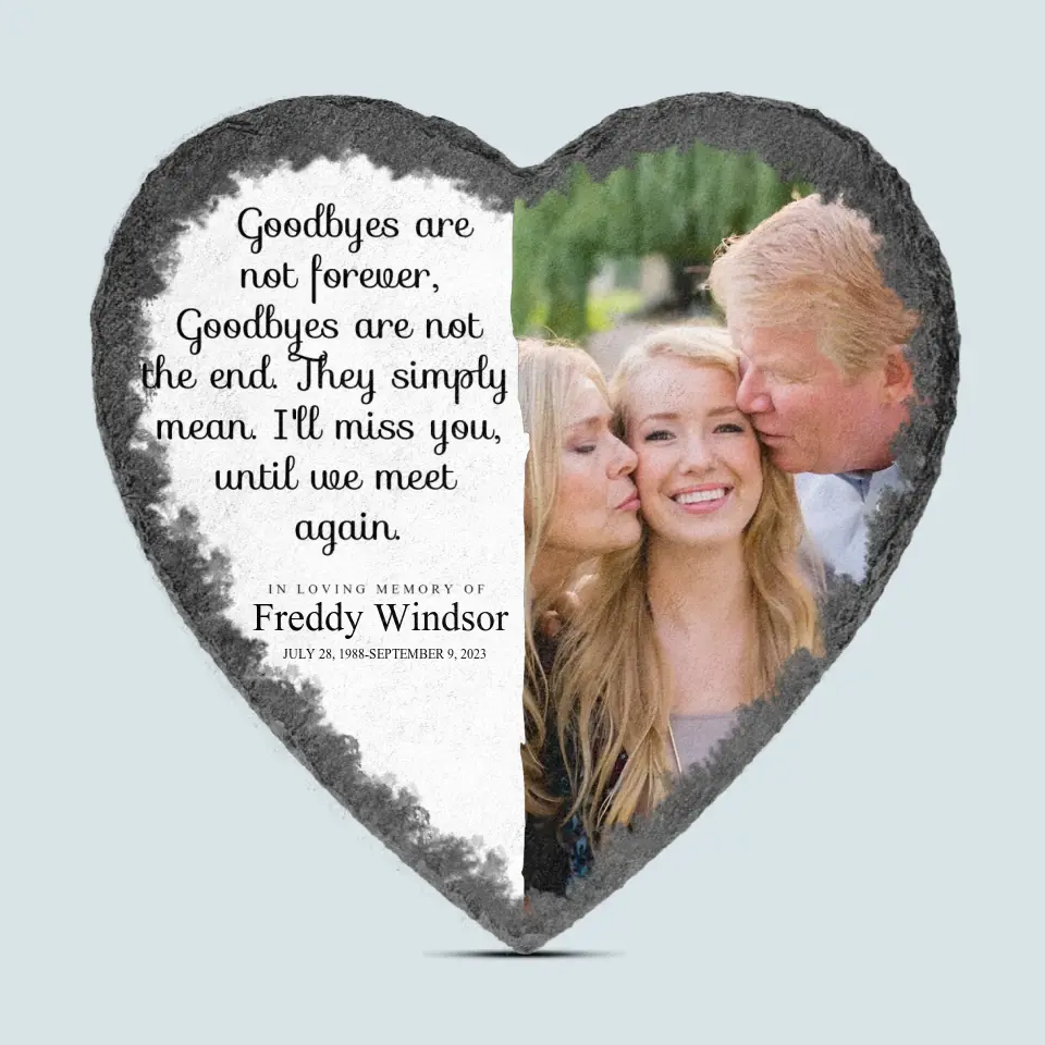 Goodbyes Are Not Forever - Personalized Garden Stone - Memorial Gift For Family Members