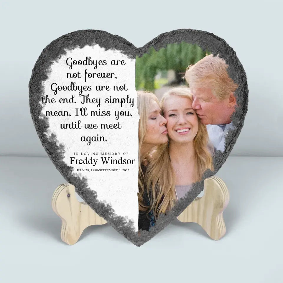 Goodbyes Are Not Forever - Personalized Garden Stone - Memorial Gift For Family Members