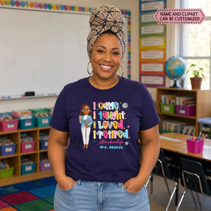 20260629_2D Adult Tshirt_I came I taught I loved I retired_ARND155  2